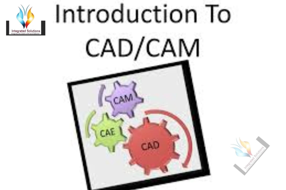 Business Benefits of Using CAD, CAM, and CAE